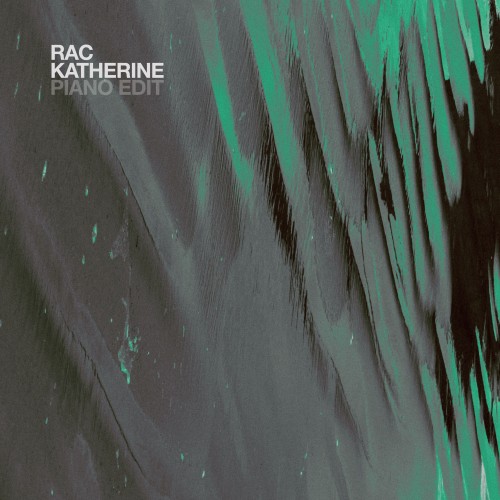 Katherine (Piano Edit) - RAC
