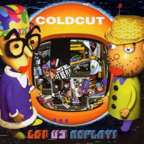 Let Us Replay - Coldcut