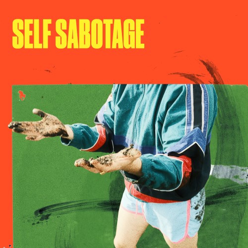 Self Sabotage - 
