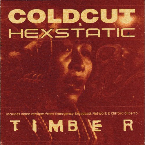 Timber - Coldcut and Hexstatic