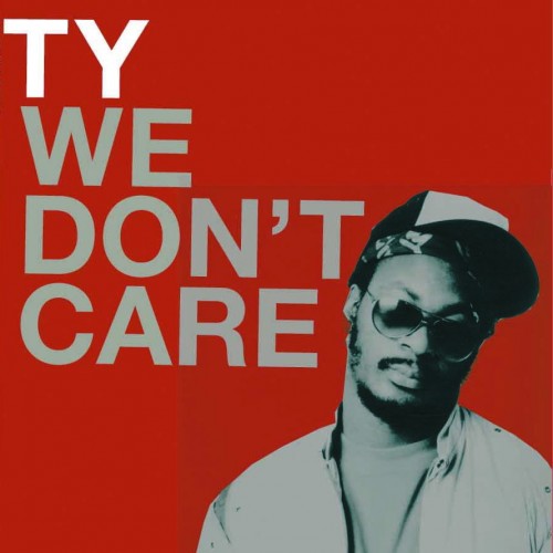 We Don't Care - 